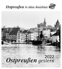 Ostpreußen Kalender in Farbe 2022-13 Farbige Kalenderblätter